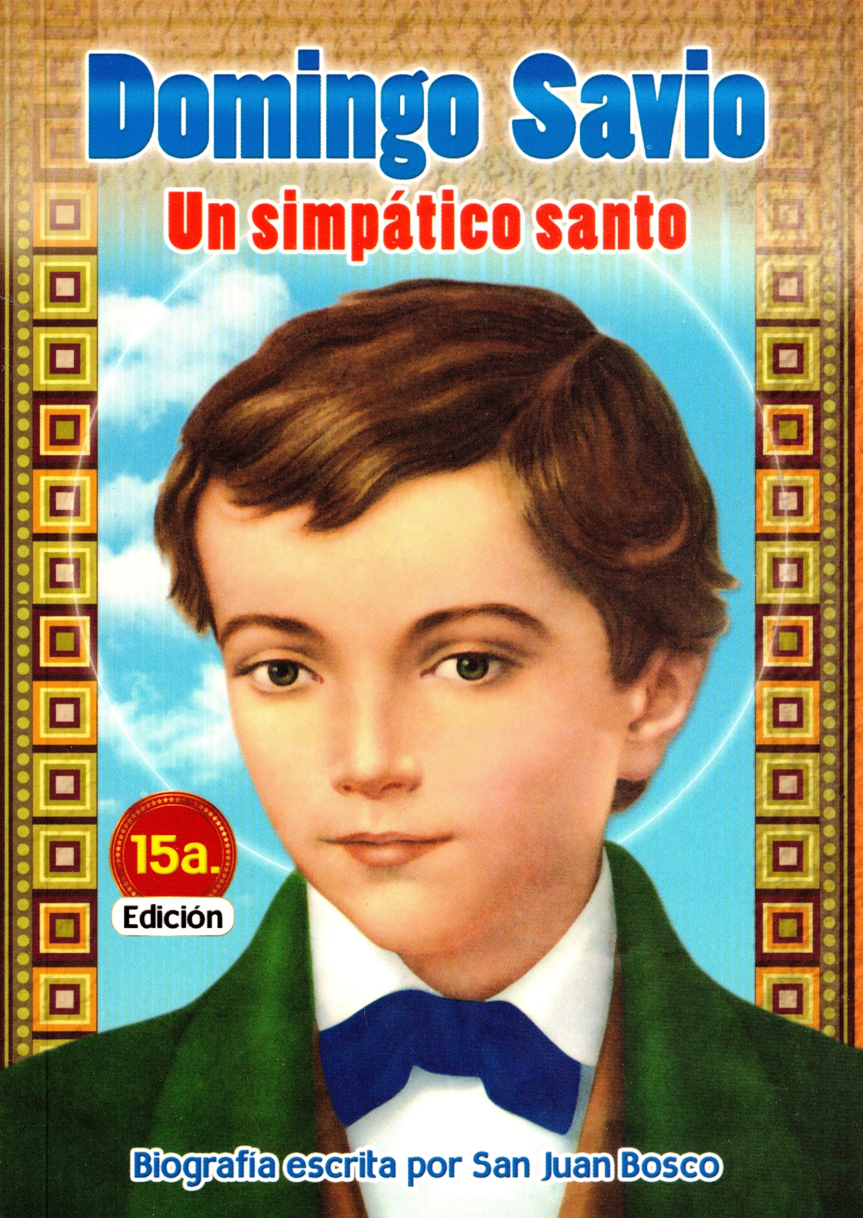 Domingo Savio, un santo simpático